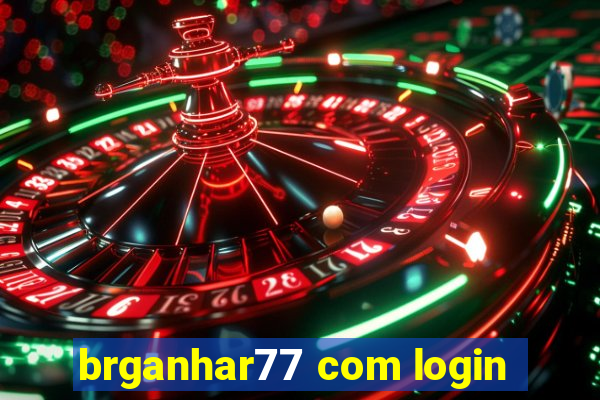 brganhar77 com login